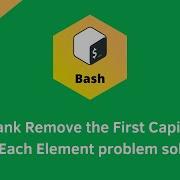 HackerRank Remove The First Capital Letter From Each Element Problem Solution Linux Shell Solution