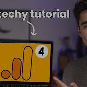 A Beginner S Tutorial To Google Analytics 4 GA4 Without The Jargon