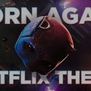 Daredevil BORN AGAIN Intro With Netflix Theme