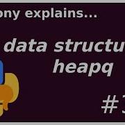 Useful Interview Data Structures Heapq Intermediate Anthony Explains 385