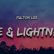 Fulton Lee Fire And Lightning Lyrics Feat Karen Linette