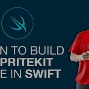 Building A SpriteKit Game With Physics Particles And Shaders Swift On Sundays February 24th 2019