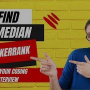 Hackerrank Problem 4 Find Median Complete Solution Explained