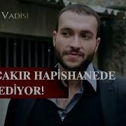 Pusat Çakır Hapishanede Kavga Ediyor Kurtlar Vadisi Pusu