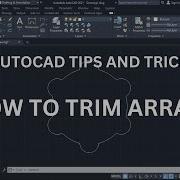 AutoCAD Tutorial How To Trim Array