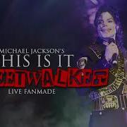 STREETWALKER Michael Jackson S This Is It Live At The O2 Arena Fanmade