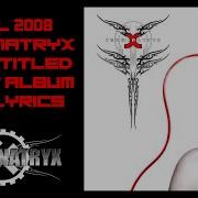 TERMINATRYX Terminatryx Full 2008 Self Titled Debut Album With Lyrics