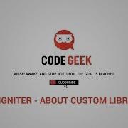 Basic Codeigniter Tutorials About Custom Libraries