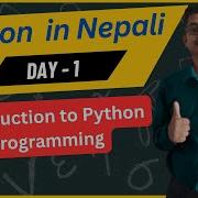 Introduction To Python Programming Day1 Python In Nepali