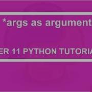 Args As Argument Python Tutorial 142