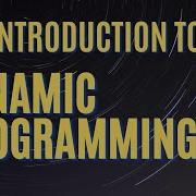 Dynamic Programming Introduction Dynamic Programming Tutorial