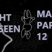 SIGHT UNSEEN MAP PART 12