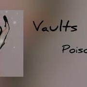 Vaults Poison Lyrics