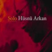 Hoşgeldin Hüsnü ARKAN Birsen TEZER Solo Yeni Albüm 2011