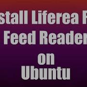 Install Liferea Feed Reader On Ubuntu RSS Feed Reader And News Aggregator For Linux Liferea