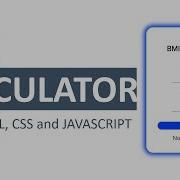 Creating A BMI Calculator Using HTML CSS JavaScript
