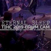 Hate5six Drum Cam Eternal Sleep TIHC 2019 Trailer