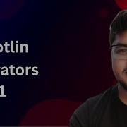 Kotlin Operators Part 1 Assignment Unary More Kotlin Programming Ep 4