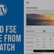 WordPress Full Site Editing Custom Theme Development Deployment Walkthrough