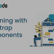Designing With Bootstrap Components