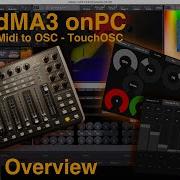 Grandma3 Midi To OSC Part I Overview X Touch TouchOSC