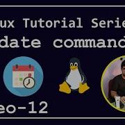 12 Linux Tutorial Series Date Command In Linux AJ Media