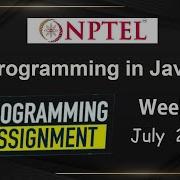 NPTEL Programming In Java Week 3 Programming Assignment Answers Solution 2024 July Swayam