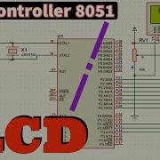 Microcotroller 8051 Interface With Lcd Display How To Simulate 8051 With LCD Display 8051 LCD