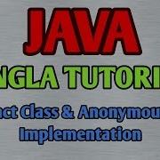 JAVA Bangla Tutorials 36 JAVA Abstract Class Anonymous Class Implementation