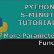 More Parameterized Functions Python 5 Minute Tutorial Python Beginner Tutorial