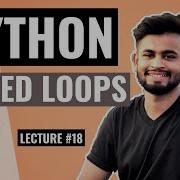 PYTHON Nested Loops Lecture 18 Python Tutorial For Beginners
