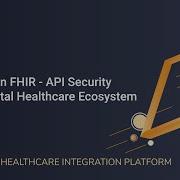 Security On FHIR API Security In The Digital Healthcare Ecosystem WSO2 Webinar