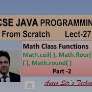 Math Class Library Function In Java Part 2 Math Ceil Math Floor Math Rint Etc Easy