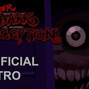 Super Dark Deception Official Intro