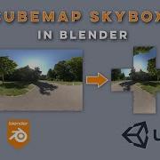 Creating Cubemap Skybox In Blender 2 9 For Unity