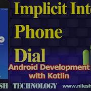 Implicit Intent In Android With Kotlin Phone Dial Tutorial