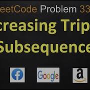 Increasing Triplet Subsequence Leetcode 334 Followup On Time O1 Space