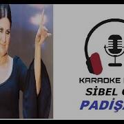 Padişah KARAOKE Cover
