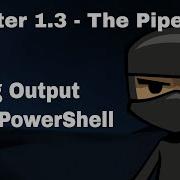 PowerShell Tutorial 1 3 The Pipeline Using Output From A PowerShell