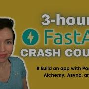 Fast API Crash Course Code Along Build An App With Postgres SQL Alchemy Async And More