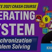 Synchronization Problem Solving Operating System Lec 9 GATE CSE IT Exam