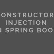 11 Spring Boot Constructor Injection