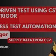 4 GenAI Tool DataDriven Testing Using CSV In Testrigor Parameterize Tests Using CSV File