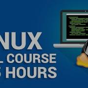 Linux Full Course In 5 Hours Linux Tutorial For Beginners Linux Training Edureka