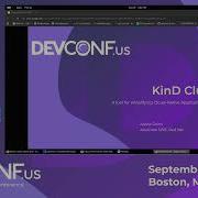 Simplifying Cloud Native Application Development With Kind DevConf US 2025