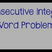 Consecutive Integer Word Problems
