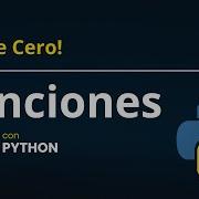 Funciones Con Python Programación Funcional Desde Cero