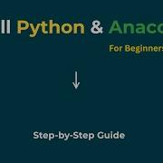 Установка Python и Anaconda за 5 минут Руководство по настройке для начинающих