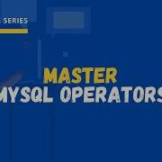 Master MySQL Operators Logical Set Arithmetic In 60 Minutes OdinSchool