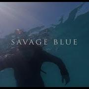 Blaze Out Savage Blue Official Videoclip